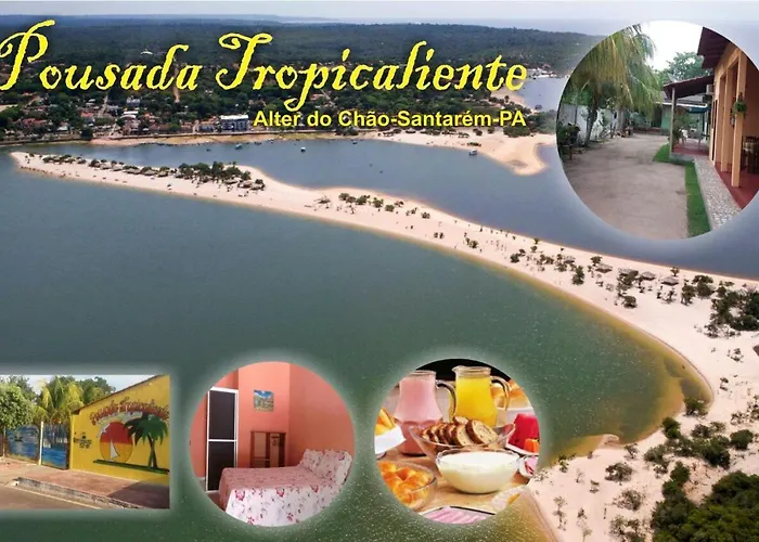 Pousada Tropicaliente Alter do Chão